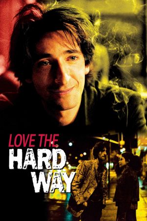 სიყვარულის სიმწარე / Love the Hard Way