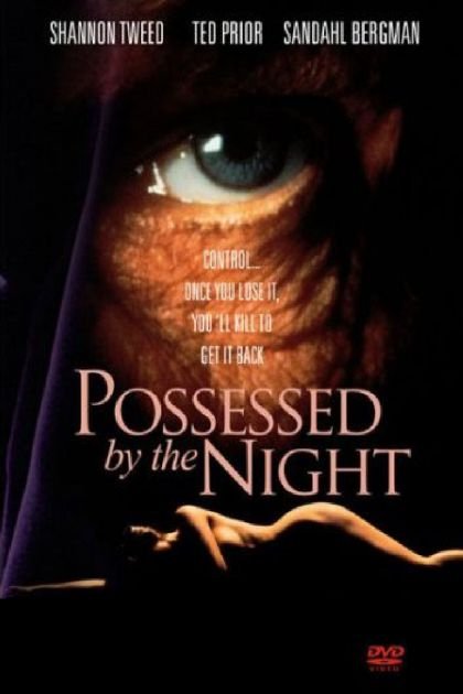 ღამის შეპყრობილი / Possessed by the Night /