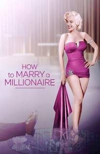 How to Marry a Millionaire / როგორ გათხოვდე