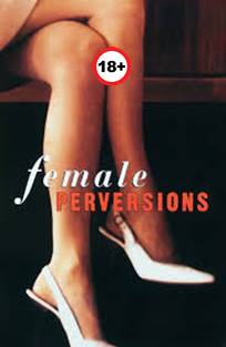 ქალთა დამახინჯება / Female Perversions