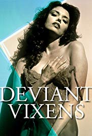 მაცდუნებელი ჭირვეულები / Deviant Vixens I /