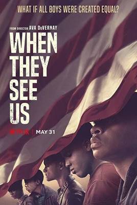 როცა ისინი დაგვინახავენ / When They See Us