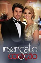 მგზნებარე გული / Insensato Coração