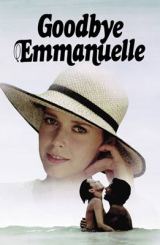 მშვიდობით ემანუელა / Goodbye Emmanuelle / Прощай,
