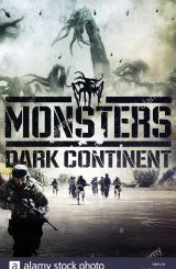 მონსტრები: ბნელი კონტინენტი / Monsters: Dark