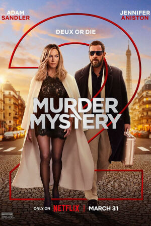 იდუმალი მკვლელობა 2 / Murder Mystery 2