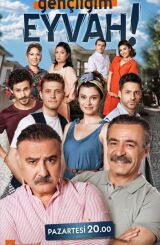 აჰ, ჩემო ახალგაზრდობავ / Gençligim Eyvah