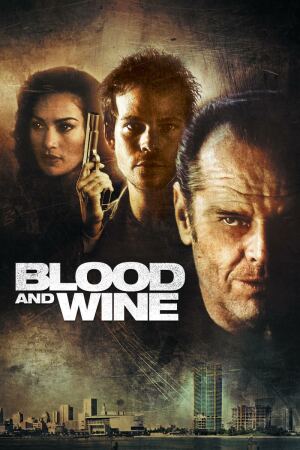 სისხლი და ღვინო / Blood and Wine