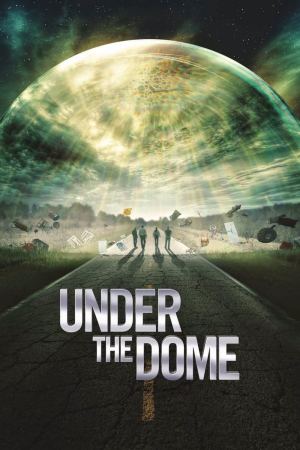 გუმბათის ქვეშ / Under the Dome